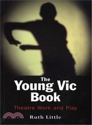 The Young Vic Book ― Theatre Work And Plays