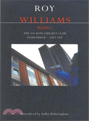 Roy Williams Plays 1 ― The No Boys Cricket Club/Starstruck/Lift Off