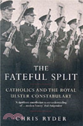 The Fateful Split：Catholics and The Royal Ulster Constabulary