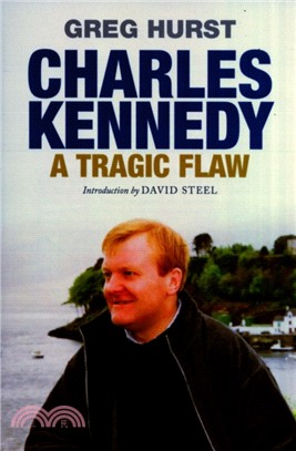 Charles Kennedy：A Tragic Flaw
