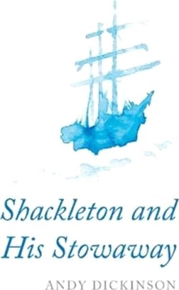 Shackleton and His Stowaway