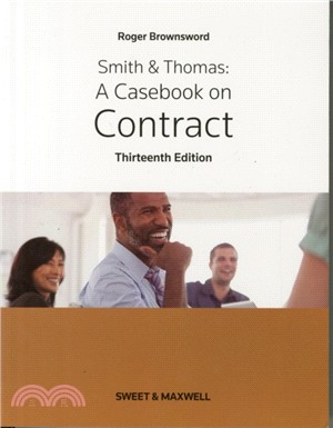 Smith & Thomas: A Casebook on Contract