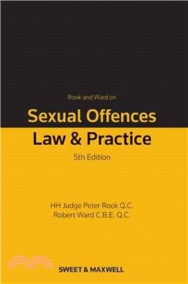 Rook and Ward on Sexual Offences：Law & Practice