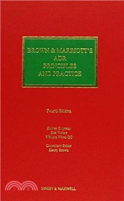 Brown & Marriott's ADR Principles and Practice