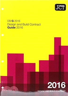 JCT: Design and Build Contract Guide 2016 (DBG)