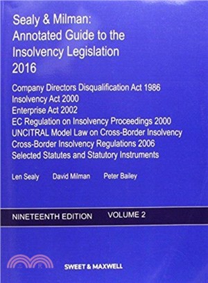 Sealy & Milman：Annotated Guide to the Insolvency Legislation 2016