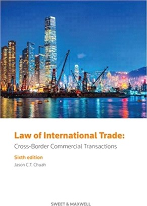 Law of International Trade：Cross-Border Commercial Transactions