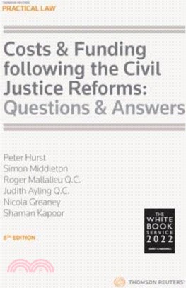 Costs and Funding following the Civil Justice Reforms: Questions and Answers