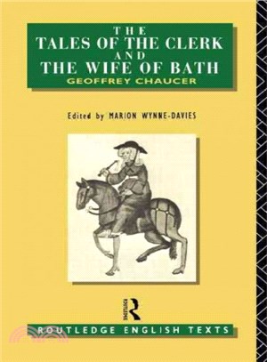 The Tales of the Clerk and the Wife of Bath