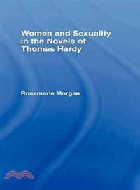 Women and Sexuality in the Novels of Thomas Hardy