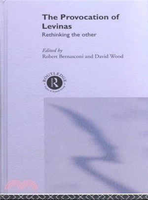 The Provocation of Levinas ― Rethinking the Other