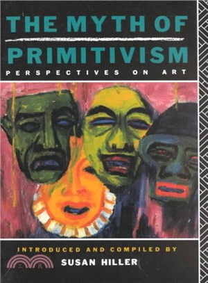 The Myth of primitivism :per...