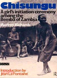 Chisungu ─ A Girl's Initiation Ceremony Among the Bemba of Zambia
