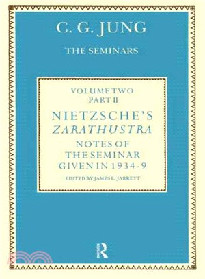Nietzsche's Zarathustra ― Notes of the Seminar Given in 1934-1939 by C.g. Jung