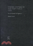 Women Writers of the First World War: An Annotated Bibliography
