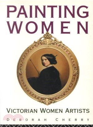 Painting women :Victorian wo...