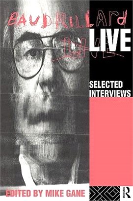 Baudrillard live :selected i...