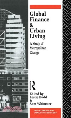Global Finance and Urban Living ― A Study of Metropolitan Change