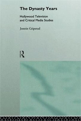 The Dynasty Years ― Hollywood Television and Critical Media Studies