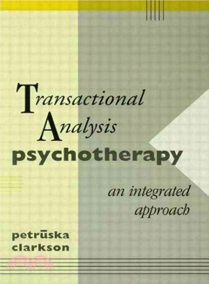 Transactional Analysis Psychotherapy ─ An Integrated Approach