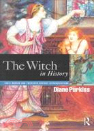 The Witch in History: Early Modern and Twentieth-Century Representations