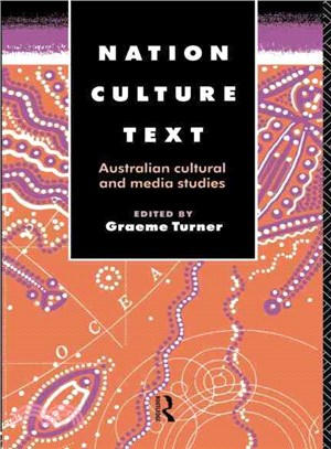 Nation, Culture, Text—Australian Cultural and Media Studies