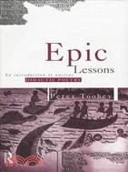 Epic Lessons: An Introduction to Ancient Didactic Poetry