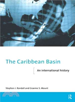 The Caribbean Basin ─ An International History