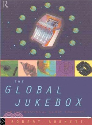 The Global Jukebox — The International Music Industry