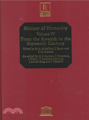 History of Humanity ― From the Seventh to the Sixteenth Century