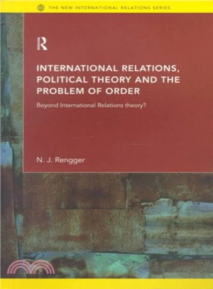 International Relations, Political Theory and the Problem of Order ― Beyond International Relations Theory?
