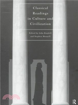 Classical readings in culture and civilization /