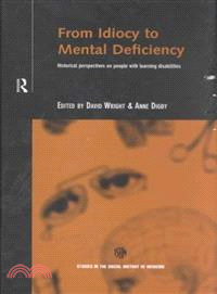 From Idiocy to Mental Deficiency ― Historical Perspectives on People With Learning Disabilities