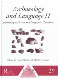 Archaeology and Language II—Correlating Archaeological and Linguistic Hypotheses