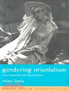 Gendering Orientalism :race,...