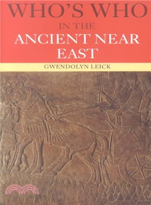 Who's Who in the Ancient Near East