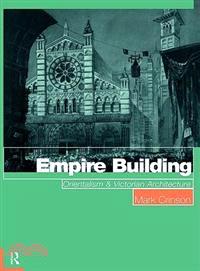 Empire Building ─ Orientalism and Victorian Architecture