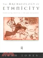 The Archaeology of Ethnicity ─ Constructing Identities in the Past and Present