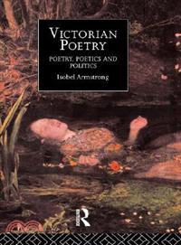 Victorian Poetry ─ Poetry, Poetics and Politics