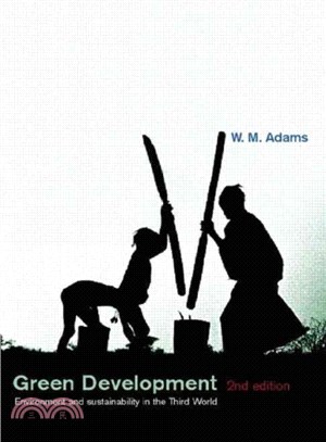 Green Development ― Environment and Sustainability in the Third World