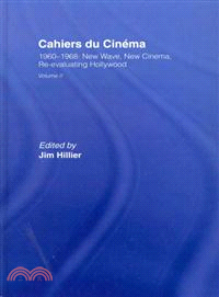 Cahiers Du Cinema — 1960-1968: New Wave, New Cinema, Re-evaluating Hollywood