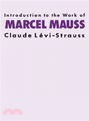 Introduction to the Work of Marcel Mauss