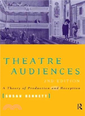 Theatre Audiences ─ A Theory of Production and Reception