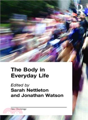 The Body in Everyday Life