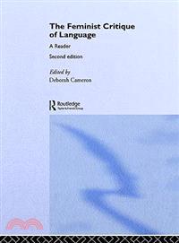 The Feminist Critique of Language ─ A Reader