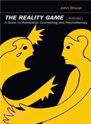 The Reality Game ― A Guide to Humanistic Counselling and Psychotherapy