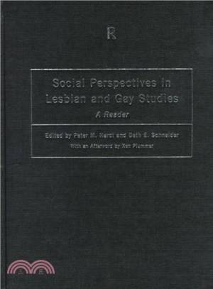 Social Perspectives in Lesbian and Gay Studies ― A Reader