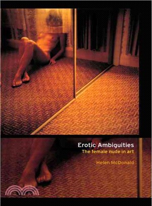 Erotic Ambiguities ─ The Female Nude in Art
