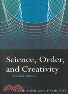 Science, Order, and Creativity