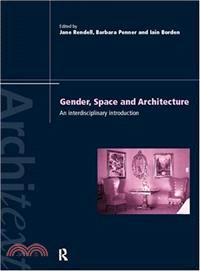 Gender Space Architecture ─ An Interdisciplinary Introduction